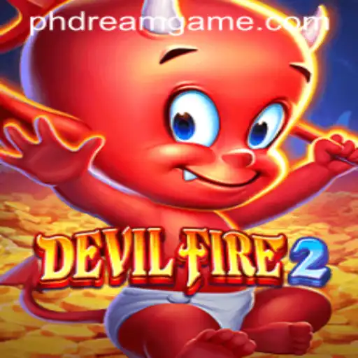 Unveiling DevilFire2: A New Era in Gaming with PHdream Connections