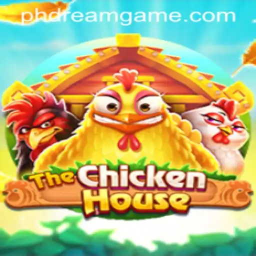 Discovering TheChickenHouse: A Unique Gaming Experience in the World of PHdream